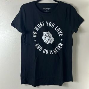 Jerry Leigh Black/White Tee Shirt Short Sleeve DO WHAT YOU LOVE Women’s XL